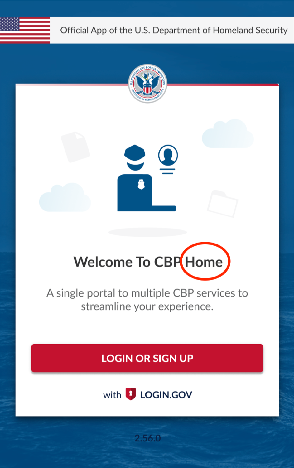 This is a screenshot that shows the new version of the Department of Homeland Security’s app, “CBP Home.” It has the word “home” circled in red.